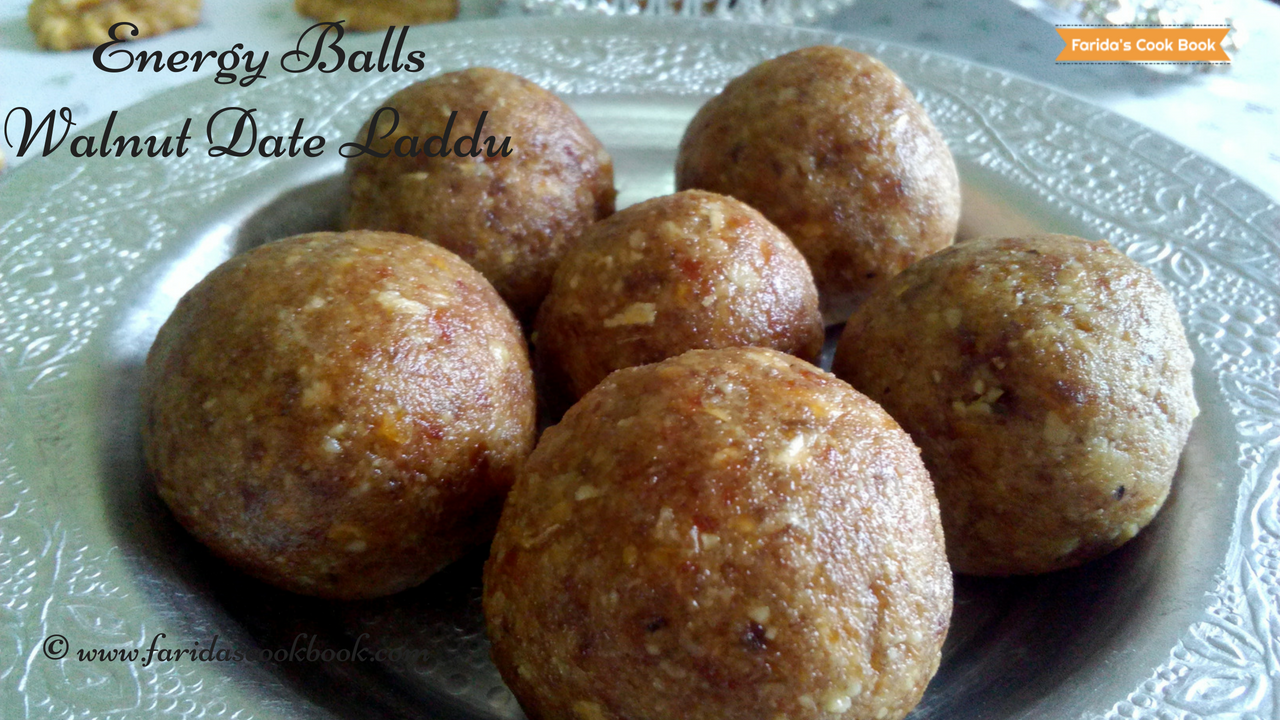 Energy Balls Weight Loss Recipe Protein Laddu Walnut Date Laddu Faridas Cook Book