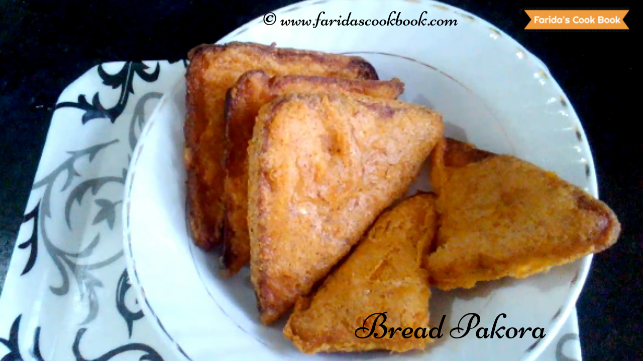 Bread Pakora Bread Snacks Bread Pakora Recipe Bread Recipes Faridas Cook Book