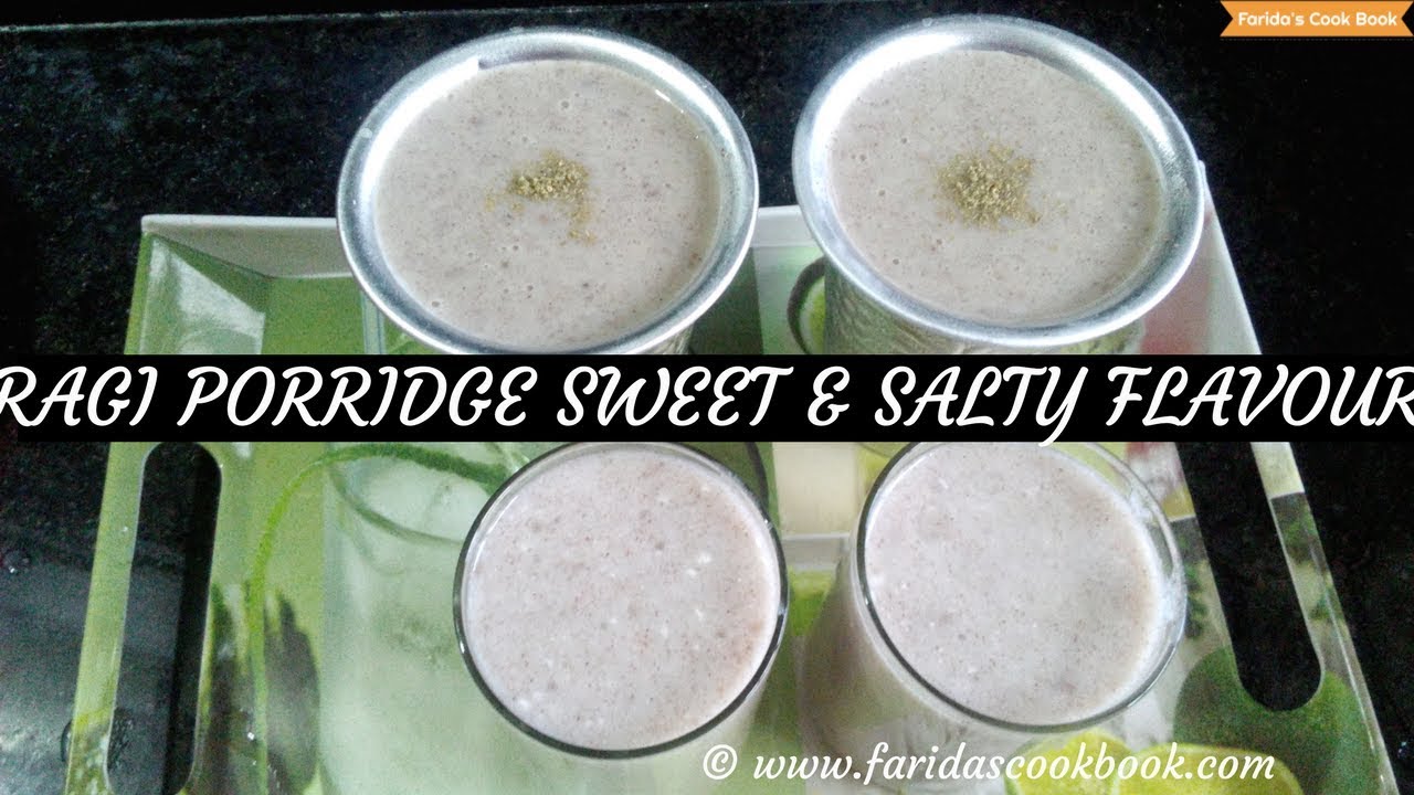 ragi porridge ragi malt ragi kanji finger millet Faridas Cook Book
