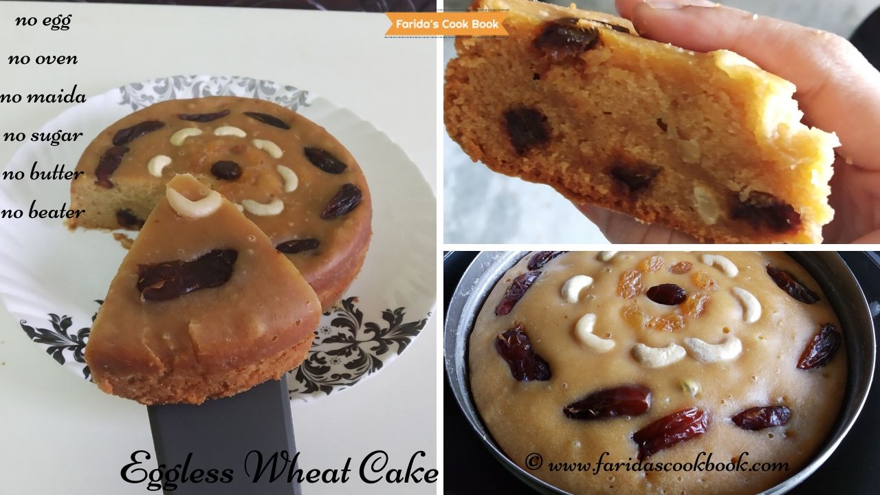 wheat cake | eggless aata cake | dry fruit aata cake recipe | no oven -  Faridas Cook Book