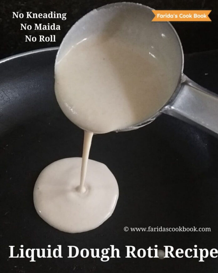 liquid dough roti how to make roti recipe with liquid batter