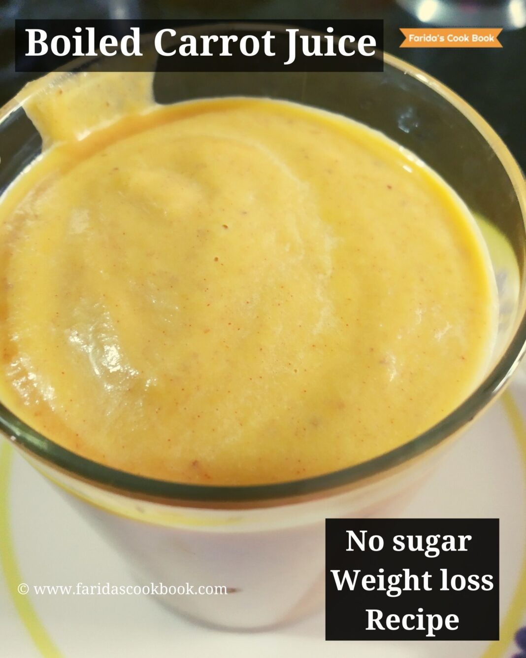 boiled carrot juice no sugar added weightloss recipe carrot juice